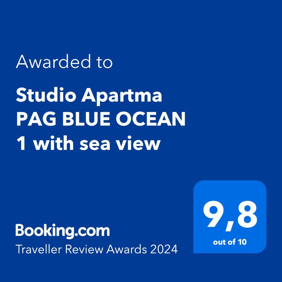 Studio Apartma Pag Blue Ocean 1 With Sea View パグ エクステリア 写真